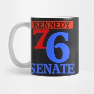 KENNEDY FOR SENATE 76 Mug